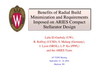 Benefits of Radial Build  Benefits of Radial Build  Minimization and Requirements  Minimization and