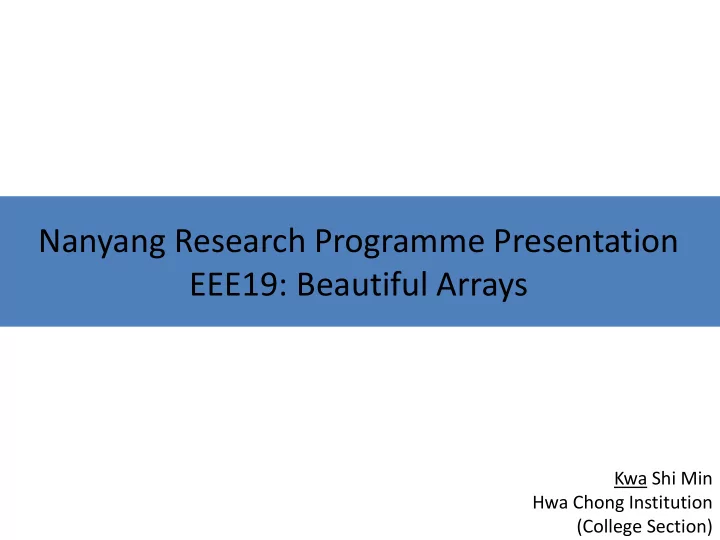 nanyang research programme presentation eee19 beautiful