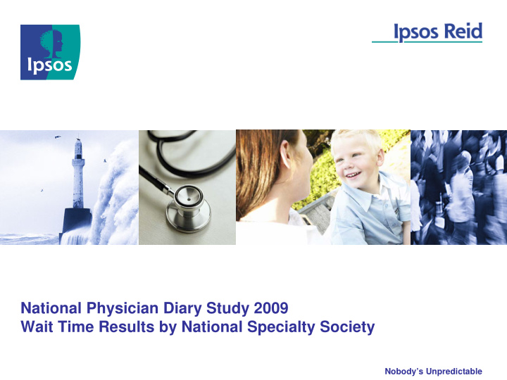 national physician diary study 2009 wait time results by