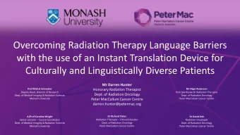 Overcoming Radiation Therapy Language Barriers  with the use of an Instant Translation Device for