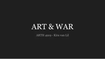 ART &amp; WAR  ARTH 4919 - Kira van Lil  Japans Response  Context During World War 2: When Japan