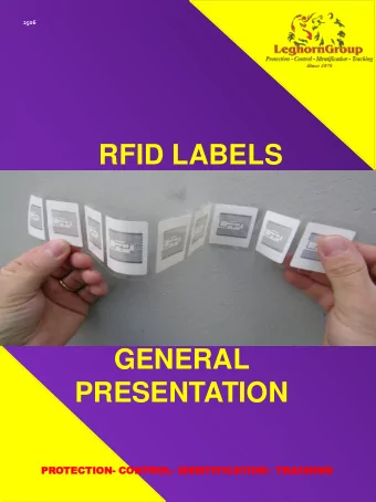 GENERAL  PRESENTATION PROTECTION- CONTROL- IDENTIFICATION  TRACKING  2506  RFID LABELS  02  What
