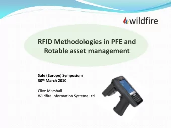 RFID Methodologies in PFE and  Rotable asset management  Safe (Europe) Symposium 30 th March 2010