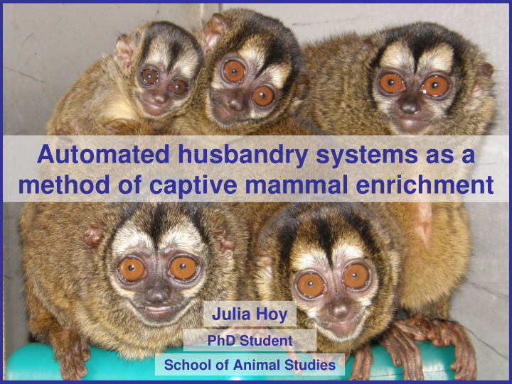 automated husbandry systems as a method of captive mammal