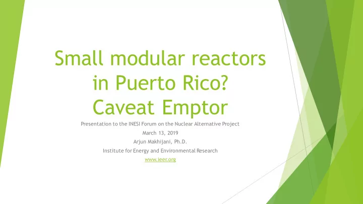small modular reactors in puerto rico caveat emptor