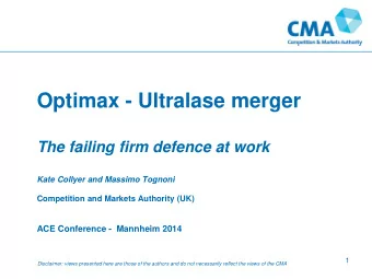 Optimax - Ultralase merger  The failing firm defence at work  Kate Collyer and Massimo Tognoni