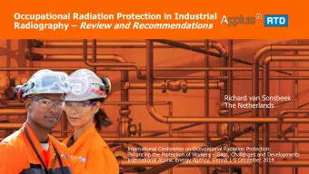 Occupational Radiation Protection in Industrial Radiography  Review and Recommendations  Richard