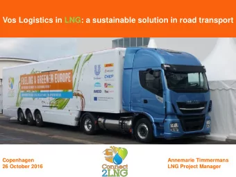 Vos Logistics in LNG: a sustainable solution in road transport  Copenhagen  Annemarie Timmermans