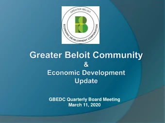 GBEDC Quarterly Board Meeting  March 11, 2020    80 acre site    1,000,000 SF building