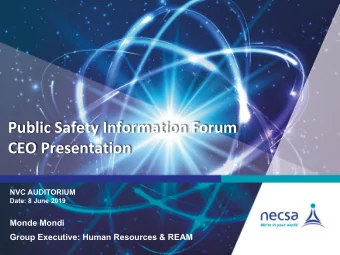 Public Safety Information Forum  CEO Presentation  NVC AUDITORIUM  Date: 8 June 2019  Monde Mondi