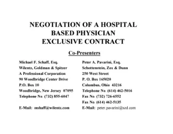 NEGOTIATION OF A HOSPITAL  BASED PHYSICIAN  EXCLUSIVE CONTRACT  Co-Presenters  Peter A. Pavarini,
