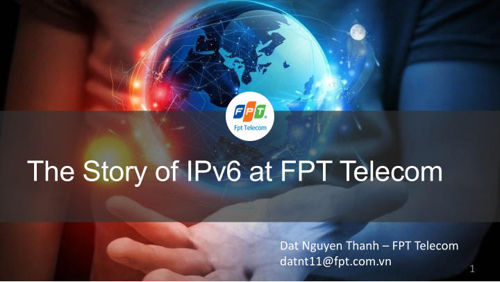 the story of ipv6 at fpt telecom