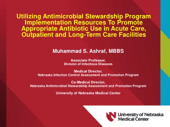 Implementation Resources To Promote  Appropriate Antibiotic Use in Acute Care,  Outpatient and