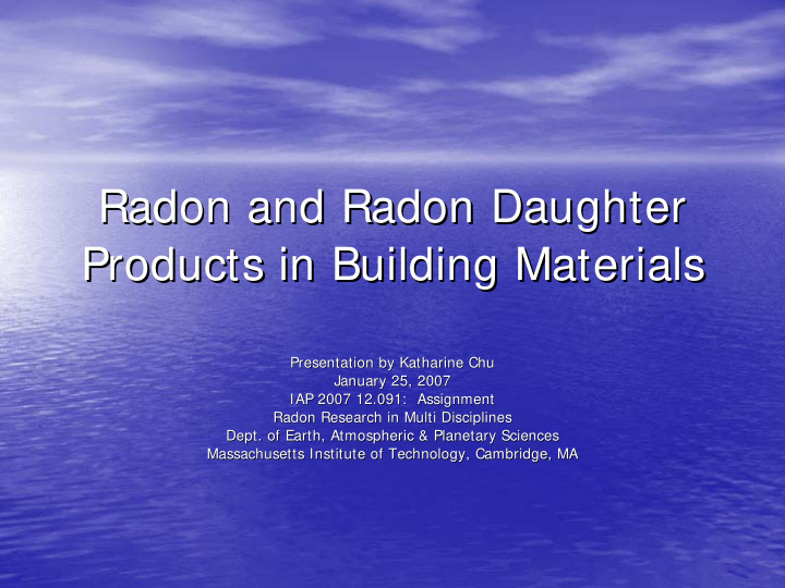 radon and radon daughter radon and radon daughter