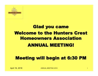 Glad y  Glad you came  ou came  Welcome to the Hunter  elcome to the Hunters Cr  s Crest  est