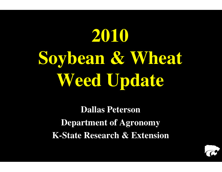 2010 soybean wheat weed update