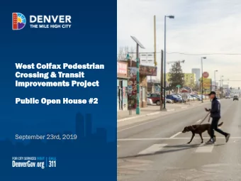 West C  t Colfa  fax P  Pede  destria  ian  n  Crossi  ssing &amp;  &amp; Transi  sit  Impr  Im