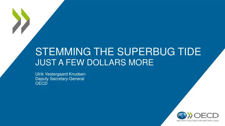 stemming the superbug tide