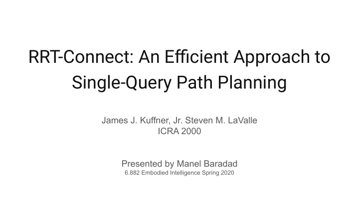 rrt connect an efficient approach to single query path