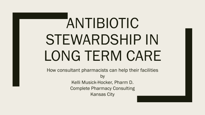antibiotic stewardship in long term care
