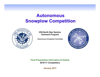 Autonomous  Snowplow Competition  ION North Star Section  Outreach Program Autonomous Snowplow