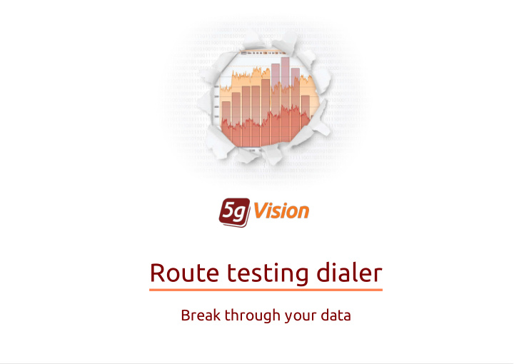 route testing dialer