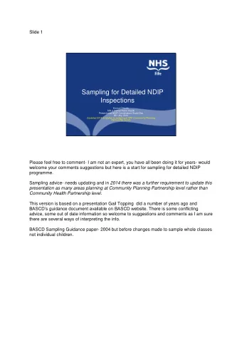 Sampling for Detailed NDIP  Inspections  Emma OKeefe  StR in Dental Public Health  Presented at