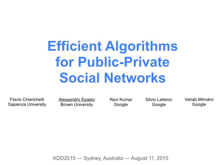 efficient algorithms for public private social networks