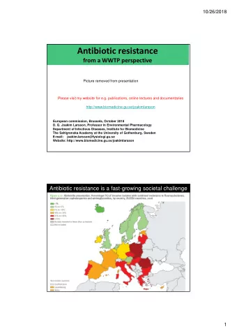 Antibiotic resistance from a WWTP perspective  Picture removed from presentation  Please visit my