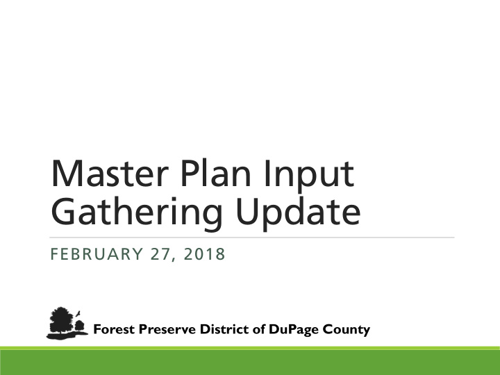 master plan input gathering update