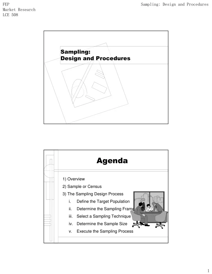 1 overview 2 sample or census 3 the sampling design