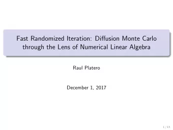 Fast Randomized Iteration: Diffusion Monte Carlo  through the Lens of Numerical Linear Algebra