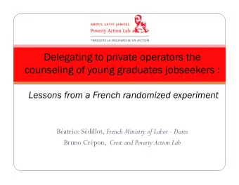 Delegating to private operators the  counseling of young graduates jobseekers : Lessons from a