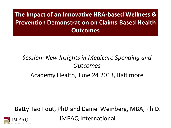 the impact of an innovative hra based wellness prevention