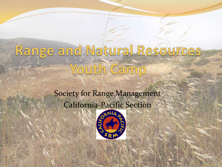 society for range management california pacific section