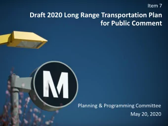 Draft 2020 Long Range Transportation Plan  for Public Comment  Planning &amp; Programming Committee
