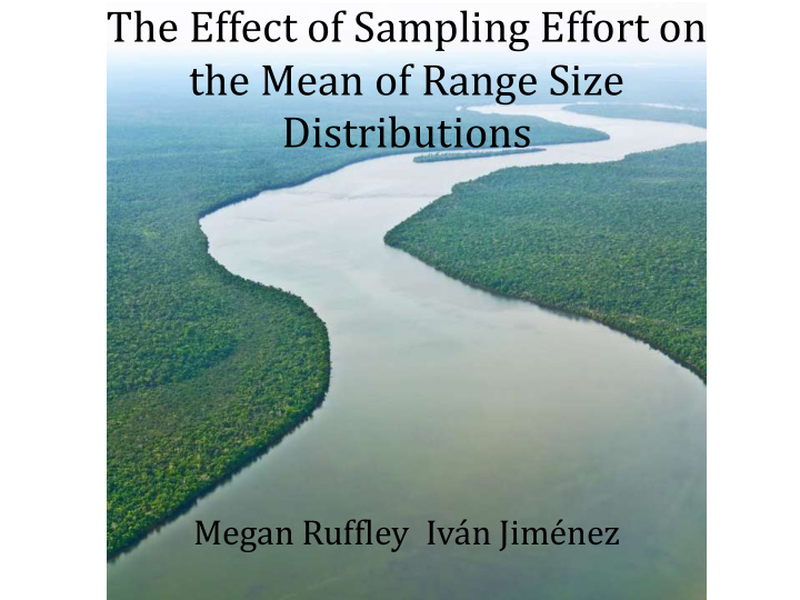 the effect of sampling effort on the mean of range size
