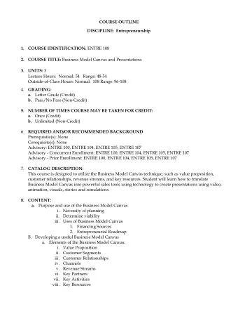 COURSE OUTLINE  DISCIPLINE:  Entrepreneurship  1. COURSE IDENTIFICATION:  ENTRE 108  2. COURSE