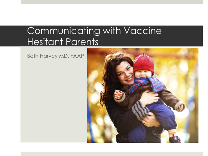 communicating with vaccine hesitant parents