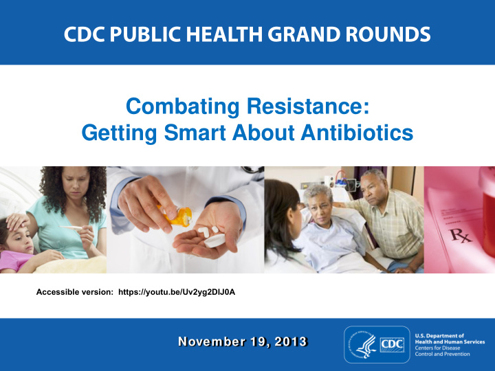 cdc public health grand rounds combating resistance