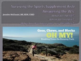 Jennifer McDaniel, MS, RDN, CSSD  Certified Specialist in Sports Dietetics  mcdaniel nutrition