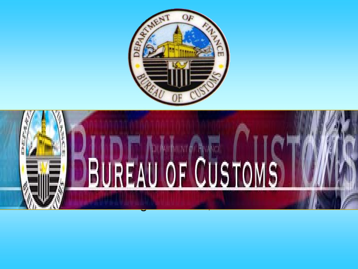 bureau of customs updates
