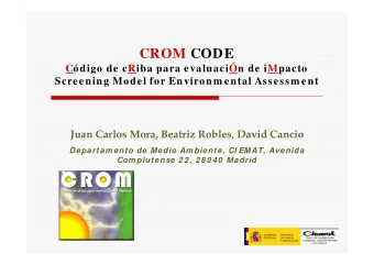 CROM CODE  Cdigo de cRiba para evaluacin de iMpacto  Screening Model for Environm ental Assessm