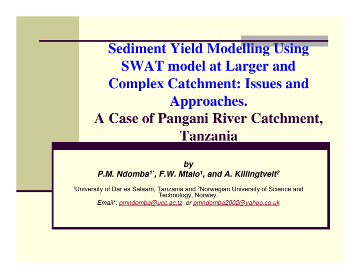 sediment yield modelling using swat model at larger and