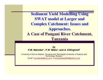 Sediment Yield Modelling Using  SWAT model at Larger and  Complex Catchment: Issues and