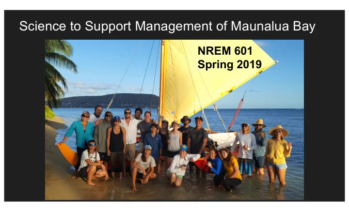 science to support management of maunalua bay