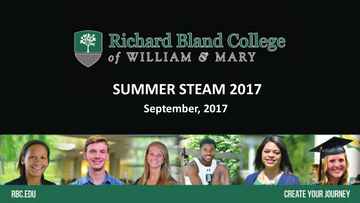summer steam 2017 welcome new faculty staff