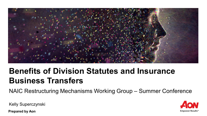 benefits of division statutes and insurance business