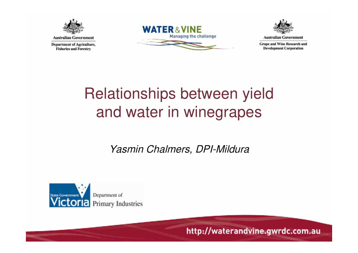 relationships between yield and water in winegrapes