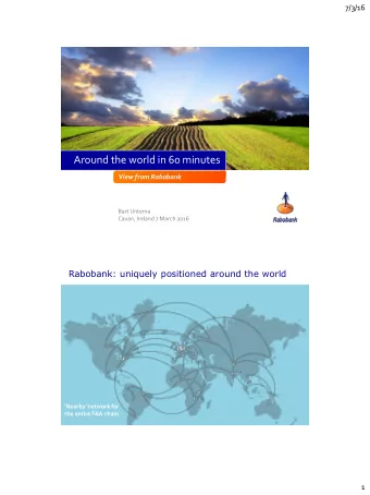 Around the world in 60 minutes  View from Rabobank  Bart IJntema  Cavan, Ireland 7 March 2016